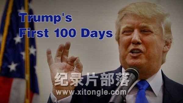 BBC¼Ƭյǰ100졷¼Ƭ720PMKV-Trump's First 100 Days BBC¼Ƭ 